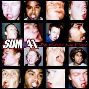 Sum 41 - All Killer No Filler
