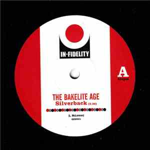 The Bakelite Age - Silverback