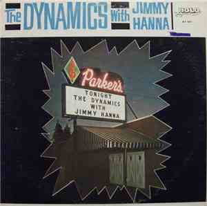 The Dynamics  With Jimmy Hanna - The Dynamics With Jimmy Hanna