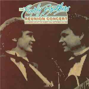 The Everly Brothers - Reunion Concert