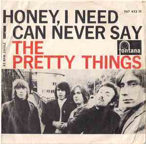 The Pretty Things - Honey, I Need / I Can Never Say