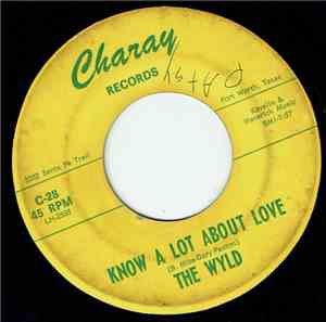 The Wyld - Know A Lot About Love