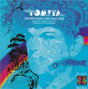 Tomita - Snowflakes Are Dancing