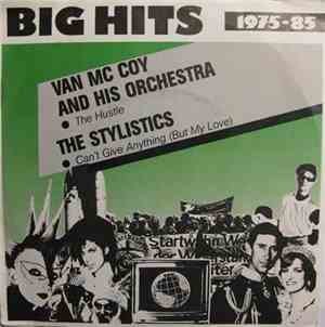 Van McCoy And His Orchestra, The Stylistics - The Hustle / Can't Give You A ...