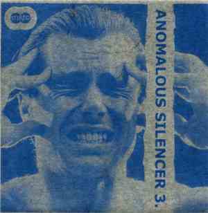 Various - Anomalous Silencer 3.