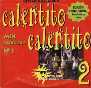 Various - Calentito Calentito 2