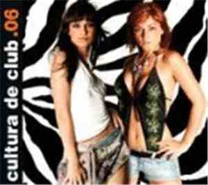 Various - Cultura De Club .06