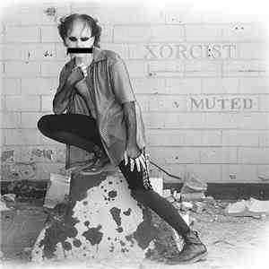 Xorcist - Muted (The Instrumental Versions)