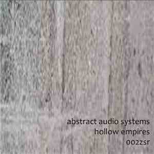 Abstract Audio Systems - Hollow Empires