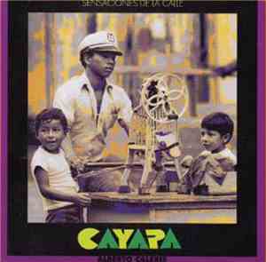 Alberto Caleris - Cayapa Sensaciones de la Calle