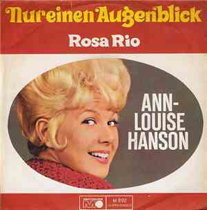 Ann-Louise Hanson - Nur Einen Augenblick / Rosa Rio