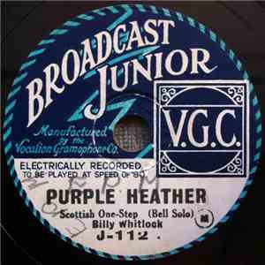 Billy Whitlock - Purple Heather / King Charles Gavotte