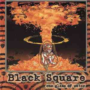 Black Square - One Glass Of Water