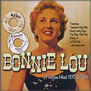 Bonnie Lou - Friction Heat (1953-58)