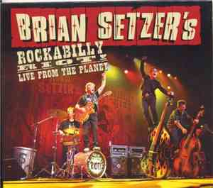 Brian Setzer - Rockabilly Riot! Live From The Planet
