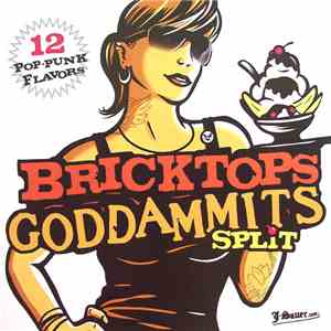 Bricktops / Goddammits - Bricktops Goddammits Split