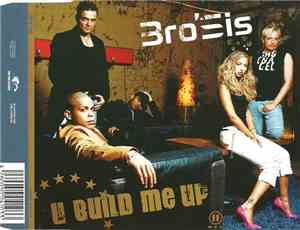 Bro'Sis - U Build Me Up