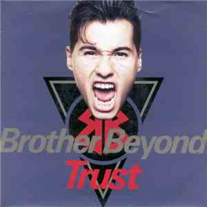Brother Beyond - Trust