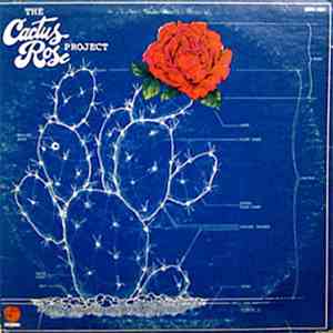 Cactus Rose - The Cactus Rose Project