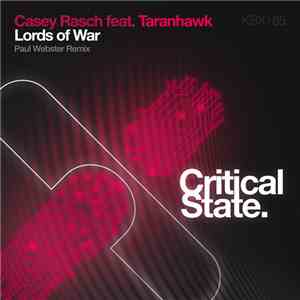 Casey Rasch Feat. Taranhawk - Lords Of War