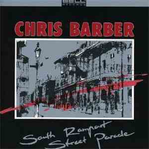 Chris Barber - South Rampart Street Parade