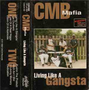 CMB Mafia - Living Like A Gangsta