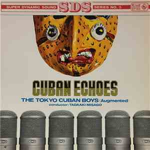 東京キューバン・ボーイズ - Cuban Echoes