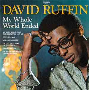 David Ruffin - My Whole World Ended
