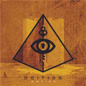 Deities  - Wetiko