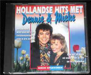 Dennie & Mieke - Hollandse Hits Met Dennie & Mieke