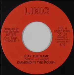 Diamond In The Rough  - Play The Game / Maybe Next Time