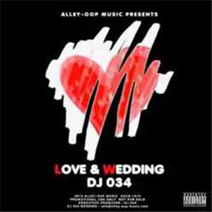 DJ 034 - Love & Wedding