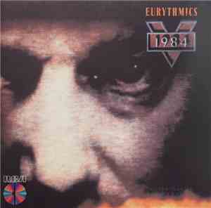 Eurythmics - 1984 (For The Love Of Big Brother)