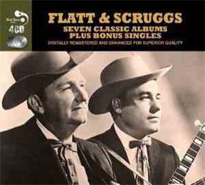 Flatt & Scruggs - Seven Classic Albums Plus Bonus Singles