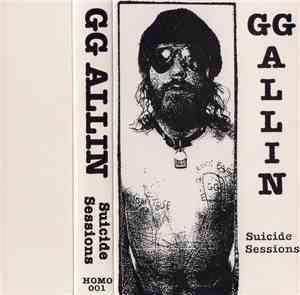 GG Allin - Suicide Sessions