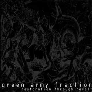 Green Army Fraction - Restoration Through Revolt