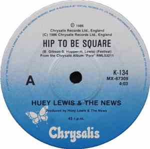 Huey Lewis & The News - Hip To Be Square