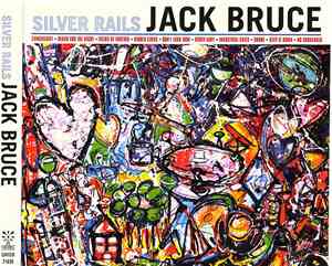 Jack Bruce - Silver Rails