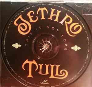Jethro Tull - This Is Not Love