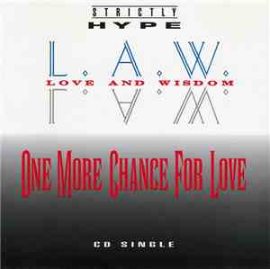 L.A.W. - One More Chance For Love
