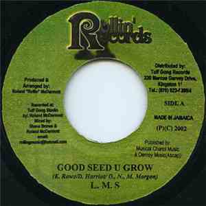 L.M.S - Good Seed U Grow