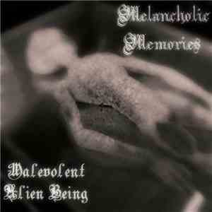 Melancholic Memories, Malevolent Alien Being -  Alien Autopsy