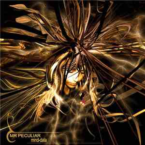 Mr. Peculiar - Mind-Dala