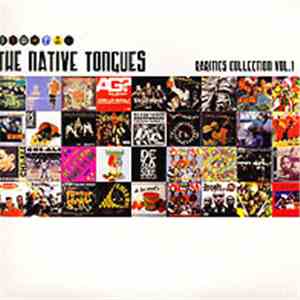 Native Tongues, The - Rarities Collection Vol. 1