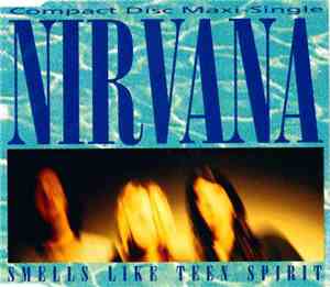 Nirvana - Smells Like Teen Spirit