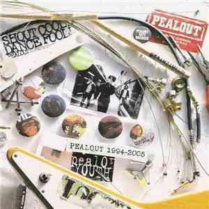 Pealout - Pealout 1994-2005