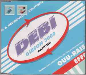 Raptori - Debi Gibson 3000