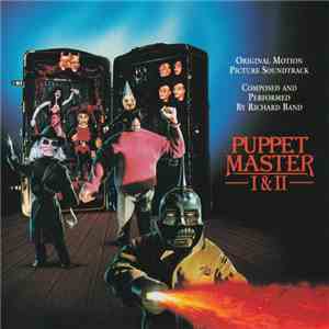 Richard Band - Puppet Master I & II (Original Motion Picture Soundtrack)