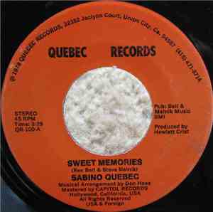 Sabino Quebec - Sweet Memories / You Light Up My Life