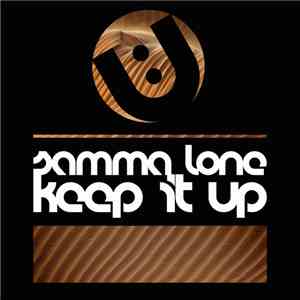 Samma Lone - Keep It Up